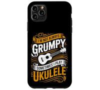 I'm Not Always Grumpy Sometimes I Play Ukulele Case for iPhone 11 Pro Max