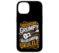 I'm Not Always Grumpy Sometimes I Play Ukulele Case for iPhone 14