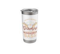 I'm Not Always Grumpy Sometimes I'm Playing The Bass Stainless Steel Insulated Tumbler