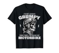 I'm Not Always Grumpy Sometimes I'm Riding My Motorbike T-Shirt, Men, Black, Small