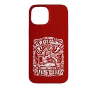 I'm Not Always Grumpy Sometimes Playing The Bass Bassist Case for iPhone 15
