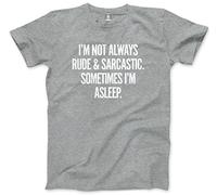 I'm Not Always Rude Men's Unisex T-Shirt - Heather Grey Large