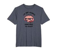I'm Not Always Smart, Sometimes I'm Asleep Funny Brain T-Shirt, Men's Big and Tall, Heather Blue, 2X Tall