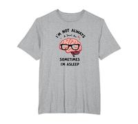 I'm Not Always Smart, Sometimes I'm Asleep Funny Brain T-Shirt, Men's Big and Tall, Heather Grey, 2X Tall