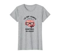 I'm Not Always Smart, Sometimes I'm Asleep Funny Brain T-Shirt, Women, Heather Grey, XL