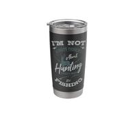 I'm Not Always Thinking About Hunting Fish Hunting Hunter Stainless Steel Insulated Tumbler