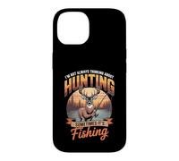 I'm Not Always Thinking About Hunting Sometimes It's Fishing Case for iPhone 14