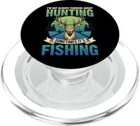 I'm Not Always Thinking About Hunting Sometimes It's Fishing PopSockets PopGrip for MagSafe