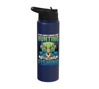 I'm Not Always Thinking About Hunting Sometimes It's Fishing Stainless Steel Insulated Water Bottle