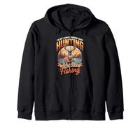 I'm Not Always Thinking About Hunting Sometimes It's Fishing Zip Hoodie