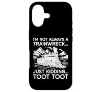 Im Not Always Trainwreck Just Kidding Funny Saying Men Women Case for iPhone 17