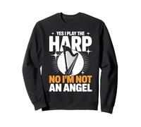 I'm Not An Angel Harping Harp Instrument Harpist Music Harp Sweatshirt