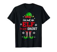 I'm not an Elf I'm just short funny christmas men women T-Shirt