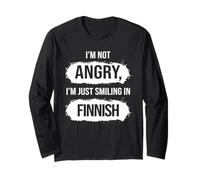 I'm Not Angry I'm Just Smiling in Finnish Funny Sarcastic Long Sleeve T-Shirt
