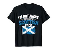 I'm Not Angry This is Just My Scottish Face Funny Scotland T-Shirt