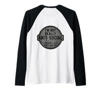 I'm Not Anti-Social I Probably Don't Like You Funny Mens Fun Raglan Baseball Tee