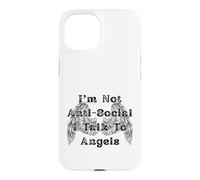 I'm Not Anti-Social I Talk to Angels Wings Case for iPhone 15
