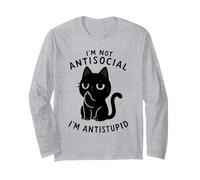 Im Not Antisocial Im Antistupid Black Cat Humor Long Sleeve T-Shirt