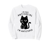 Im Not Antisocial Im Antistupid Black Cat Humor Sweatshirt