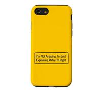 I'm Not Arguing Funny Argument Shirt Smart Gift Case for iPhone SE (2020) / 7/8