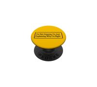I'm Not Arguing Funny Argument Shirt Smart Gift PopSockets Adhesive PopGrip