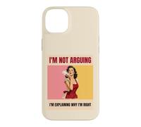 I'm Not Arguing I'm Explaining Why I'm Right Funny Retro Case for iPhone 14 Plus