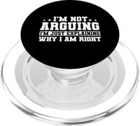 I'm Not Arguing I'm Explaining Why I'm Right PopSockets PopGrip for MagSafe