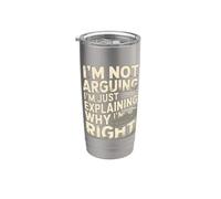 I'm Not Arguing I'm Just Explaining Why I'm Right Alligator Stainless Steel Insulated Tumbler