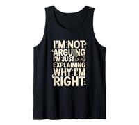 I'm Not Arguing I'm Just Explaining Why I'm Right Cat Tank Top