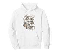 I'm Not Arguing I'm Just Explaining Why I'm Right Coffee Pullover Hoodie