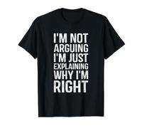 I'm Not Arguing I'm Just Explaining Why I'm Right Coworker Value Graphic T-Shirt, Men, Black, S