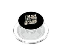 I'm Not Arguing I'm Just Explaining Why I'm Right Frog PopSockets PopGrip for MagSafe