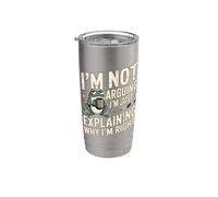 I'm Not Arguing I'm Just Explaining Why I'm Right Frog Stainless Steel Insulated Tumbler