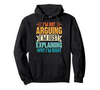 I'm Not Arguing I'm Just Explaining Why I'm Right Retro Pullover Hoodie