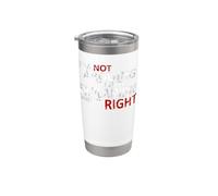 I'm Not Arguing I'm Just Explaining Why I'm Right! Stainless Steel Insulated Tumbler