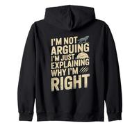 I'm Not Arguing I'm Just Explaining Why I'm Right Wolf Zip Hoodie