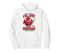 Im Not Arguing Im Just Seeding Truth Funny Pomegranate Pullover Hoodie