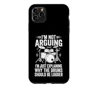 I'm Not Arguing Why The Drums Should Be Louder Case for iPhone 11 Pro Max