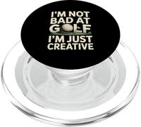 I'm Not Bad At Golf I'm Just Creative Humor PopSockets PopGrip for MagSafe