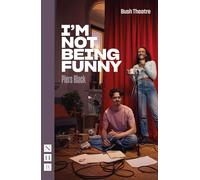 I'm Not Being Funny (NHB Modern Plays)