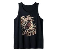 I'm Not Bored Birding Birder Birdkeeping Bird Watching Tank Top