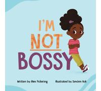 I'm Not Bossy