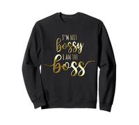 I'm Not Bossy I Am The Boss Female Success Lady Girl Boss Sweatshirt