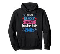 I'm Not Bossy I Have Leadership Skills Funny Sarcasm Pullover Hoodie