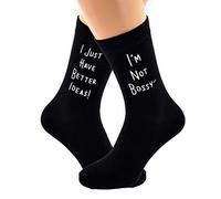 I'm Not Bossy I Just Have Better Ideas Design Socks Mens Size UK 5-12 (Black)