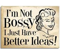 I'M Not Bossy I Just Have Better Ideas Funny Wall Decor Kitchen Decor Wall Decor Poster Metal Sign 8X12 Inches