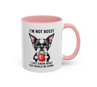 I'm Not Bossy, I Just Know What You Should Be Doing Boston Terrier Accent Coffee Mug 11oz / Pink