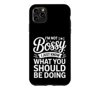 I'm Not Bossy I Just Know What You Should Be Doing Funny Case for iPhone 11 Pro Max