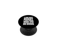 I'm Not Bossy I Just Know What You Should Be Doing PopSockets Adhesive PopGrip