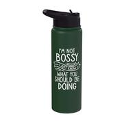 I'm Not Bossy I Just Know What You Should Be Doing Stainless Steel Insulated Water Bottle